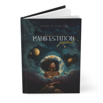 The World Is Yours Manifestation Notebook