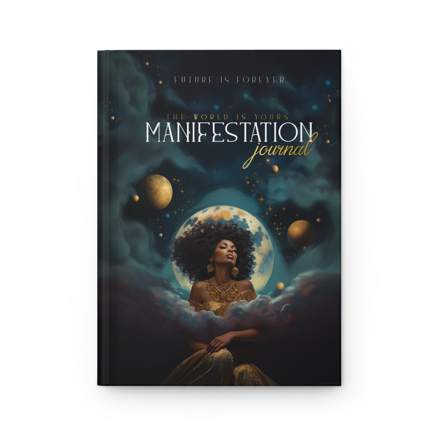 The World Is Yours Manifestation Notebook
