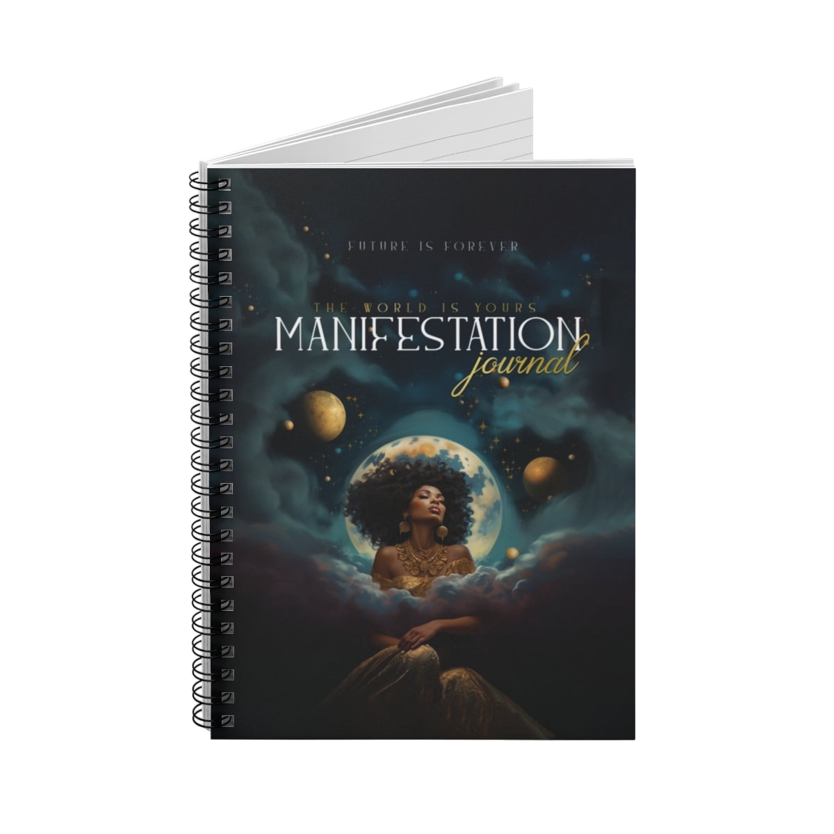 Future Is Forever spiral-bound manifestation journal featuring a celestial cosmic design with a woman and moon.