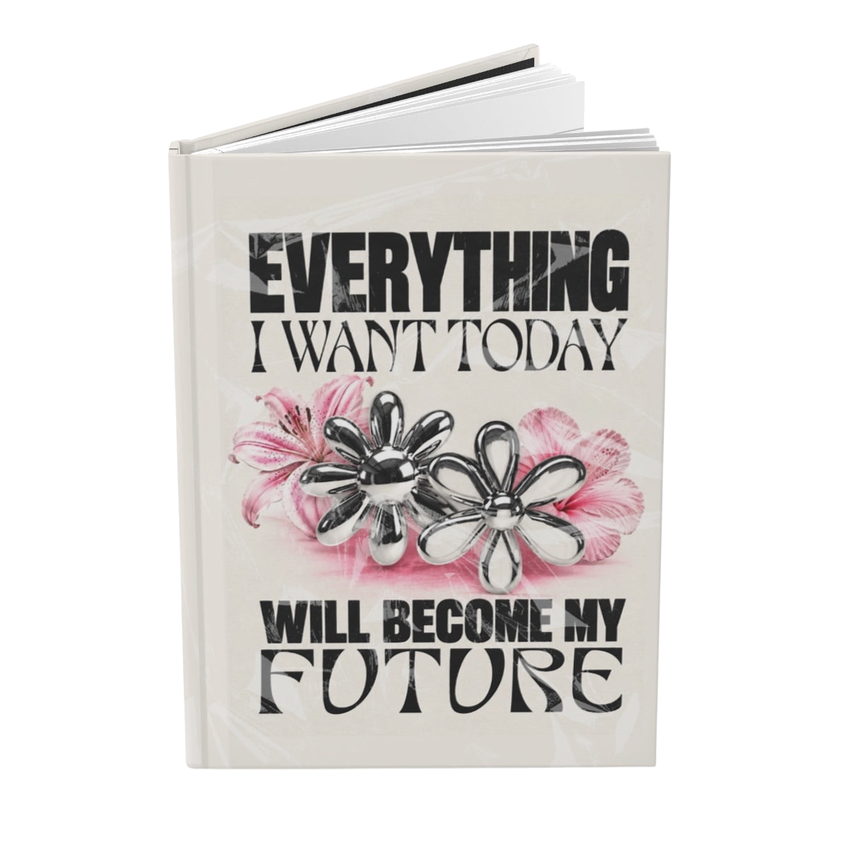 Future Is Forever journal featuring chrome floral graphics, pink accents, and inspirational text on a white cover.